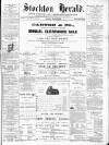 Stockton Herald, South Durham and Cleveland Advertiser Saturday 02 March 1872 Page 1