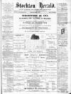 Stockton Herald, South Durham and Cleveland Advertiser Saturday 09 March 1872 Page 1