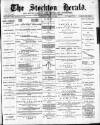 Stockton Herald, South Durham and Cleveland Advertiser Saturday 24 April 1880 Page 1