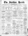 Stockton Herald, South Durham and Cleveland Advertiser Saturday 01 October 1881 Page 1
