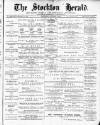 Stockton Herald, South Durham and Cleveland Advertiser Saturday 08 October 1881 Page 1