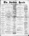 Stockton Herald, South Durham and Cleveland Advertiser Saturday 03 December 1881 Page 1
