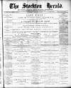 Stockton Herald, South Durham and Cleveland Advertiser Saturday 18 February 1882 Page 1