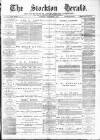 Stockton Herald, South Durham and Cleveland Advertiser Saturday 01 November 1884 Page 1