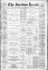 Stockton Herald, South Durham and Cleveland Advertiser Saturday 06 September 1890 Page 1