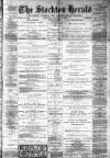 Stockton Herald, South Durham and Cleveland Advertiser Saturday 31 January 1891 Page 1