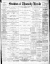 Stockton Herald, South Durham and Cleveland Advertiser Saturday 01 February 1896 Page 1