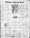 Stockton Herald, South Durham and Cleveland Advertiser Saturday 17 February 1900 Page 1