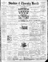 Stockton Herald, South Durham and Cleveland Advertiser Saturday 10 March 1900 Page 1