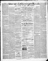 Swansea and Glamorgan Herald Wednesday 06 June 1849 Page 1