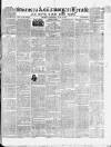 Swansea and Glamorgan Herald Wednesday 02 June 1852 Page 1
