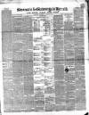 Swansea and Glamorgan Herald Wednesday 19 April 1854 Page 1