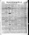 Swansea and Glamorgan Herald Wednesday 16 January 1856 Page 1