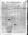 Swansea and Glamorgan Herald Wednesday 07 May 1856 Page 1