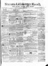 Swansea and Glamorgan Herald Wednesday 28 March 1860 Page 1