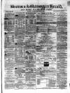 Swansea and Glamorgan Herald Wednesday 31 July 1861 Page 1