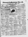 Swansea and Glamorgan Herald Wednesday 25 March 1863 Page 1
