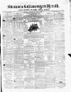 Swansea and Glamorgan Herald Wednesday 01 April 1863 Page 1