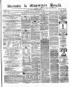 Swansea and Glamorgan Herald Saturday 28 October 1865 Page 1