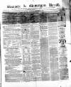 Swansea and Glamorgan Herald Saturday 04 November 1865 Page 1