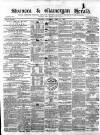 Swansea and Glamorgan Herald Saturday 21 April 1866 Page 1