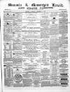 Swansea and Glamorgan Herald Saturday 14 December 1867 Page 1