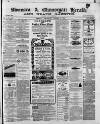 Swansea and Glamorgan Herald Wednesday 25 January 1871 Page 1