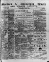 Swansea and Glamorgan Herald Wednesday 08 August 1883 Page 1