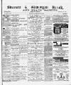 Swansea and Glamorgan Herald Wednesday 22 September 1886 Page 1