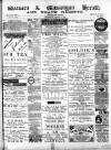 Swansea and Glamorgan Herald Wednesday 07 August 1889 Page 1