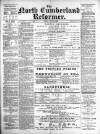 North Cumberland Reformer Friday 27 June 1890 Page 1
