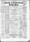 North Cumberland Reformer Thursday 26 March 1891 Page 1