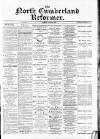 North Cumberland Reformer Thursday 19 October 1893 Page 1