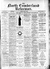 North Cumberland Reformer Saturday 02 December 1893 Page 1