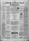 North Cumberland Reformer Saturday 27 January 1894 Page 1