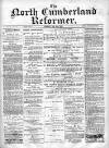 North Cumberland Reformer Saturday 13 July 1895 Page 1