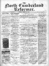 North Cumberland Reformer Saturday 14 September 1895 Page 1