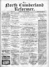 North Cumberland Reformer Saturday 02 November 1895 Page 1