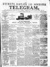 Weymouth Telegram Thursday 21 June 1860 Page 1