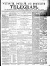 Weymouth Telegram Thursday 01 November 1860 Page 1