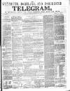 Weymouth Telegram Thursday 22 November 1860 Page 1