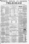 Weymouth Telegram Thursday 17 March 1864 Page 1