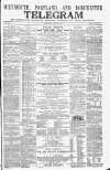 Weymouth Telegram Thursday 14 July 1864 Page 1