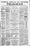 Weymouth Telegram Thursday 28 July 1864 Page 1