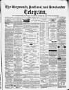 Weymouth Telegram Thursday 02 November 1865 Page 1