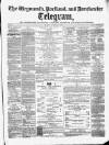 Weymouth Telegram Thursday 23 November 1865 Page 1
