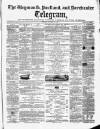 Weymouth Telegram Thursday 30 November 1865 Page 1