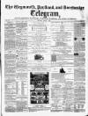 Weymouth Telegram Thursday 01 March 1866 Page 1