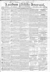London Journal and General Advertiser for Town and Country Wednesday 29 March 1837 Page 1