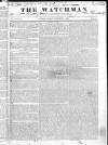 Watchman Sunday 04 November 1827 Page 1